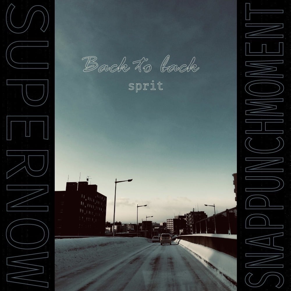SUPERNOW × SNAP PUNCH MOMENT / Back to back | SUPERNOW OFFICIAL