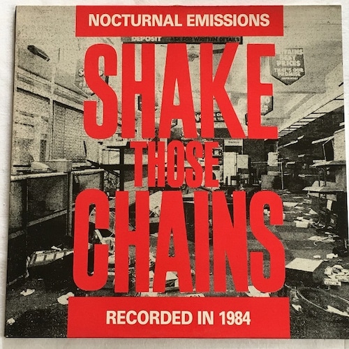 【LP】Nocturnal Emissions – Shake Those Chains Rattle Those Cages