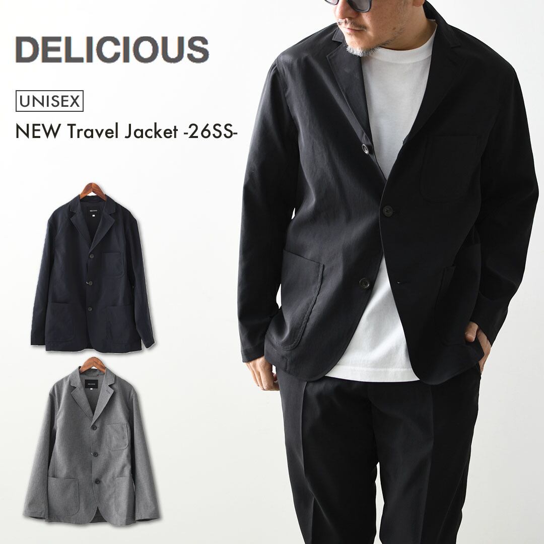 DELICIOUS [デリシャス] NEW Travel Jacket -26SS- [DJ1364]トラベル