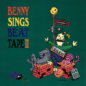 【LP】Benny Sings - Beat Tape II