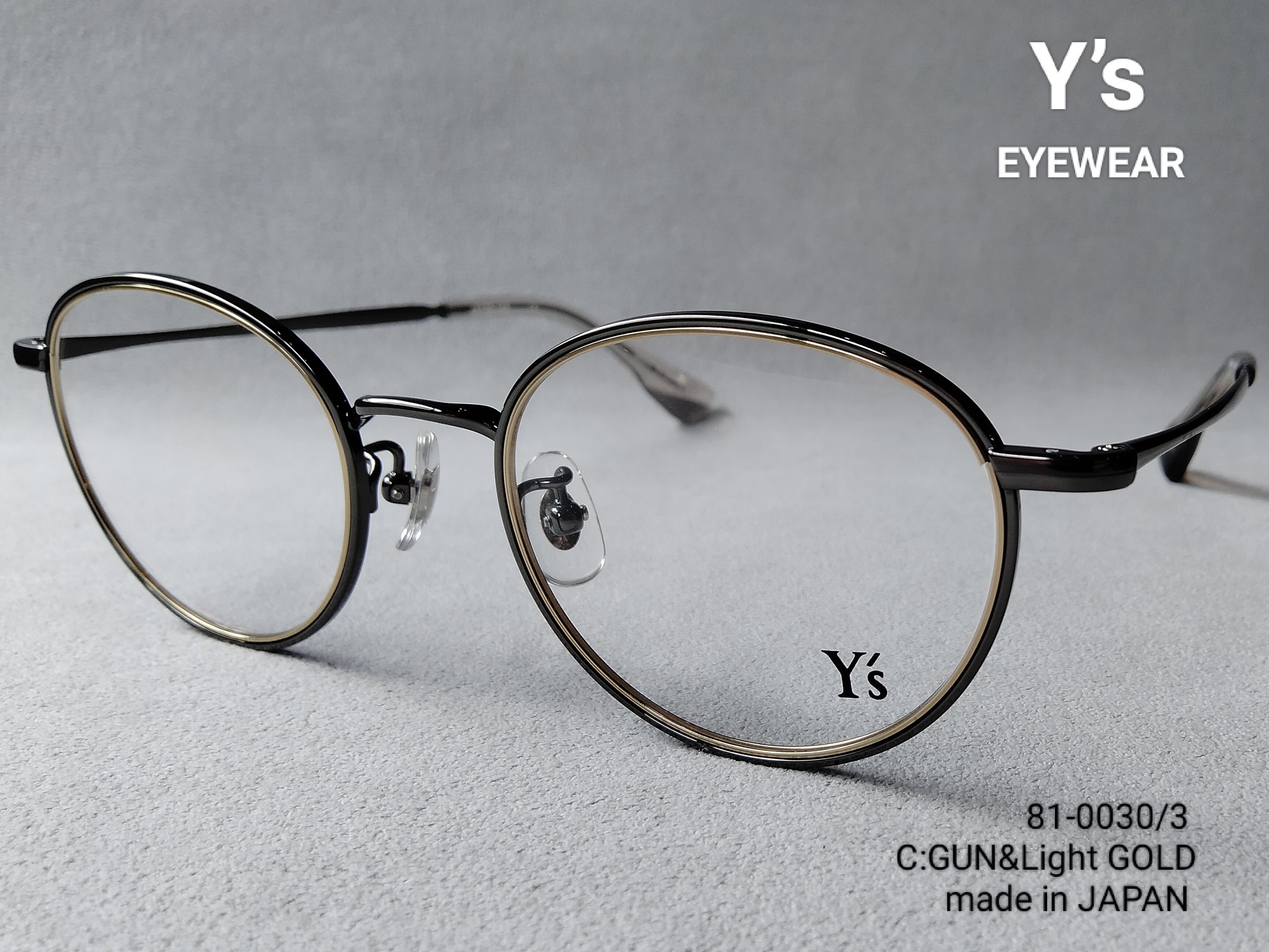 Y's (ワイズ) EYEWEAR 81-0030-3 // GUN ＆ LIGHT GOLD ［made in