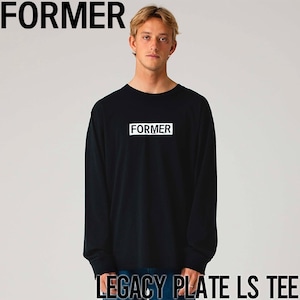 ロングスリーブTEE ロンT FORMER フォーマー LEGACY PLATE L/S TEE FTE-24119 日本代理店正規品L