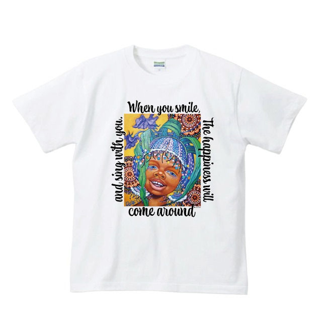 chiki ：オリジナル Tシャツ「When you smile」