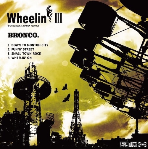 【Wheelin' Ⅲ】BRONCO.