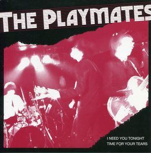 The Playmates ‎– I Need You Tonight 7