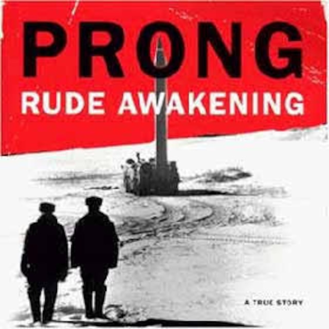 【USED/A-3】Prong / Rude Awakening