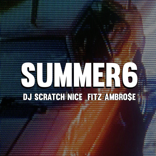 〈予約〉【CD】DJ Scratch Nice & Fitz Ambro$e - Summer Mix 6