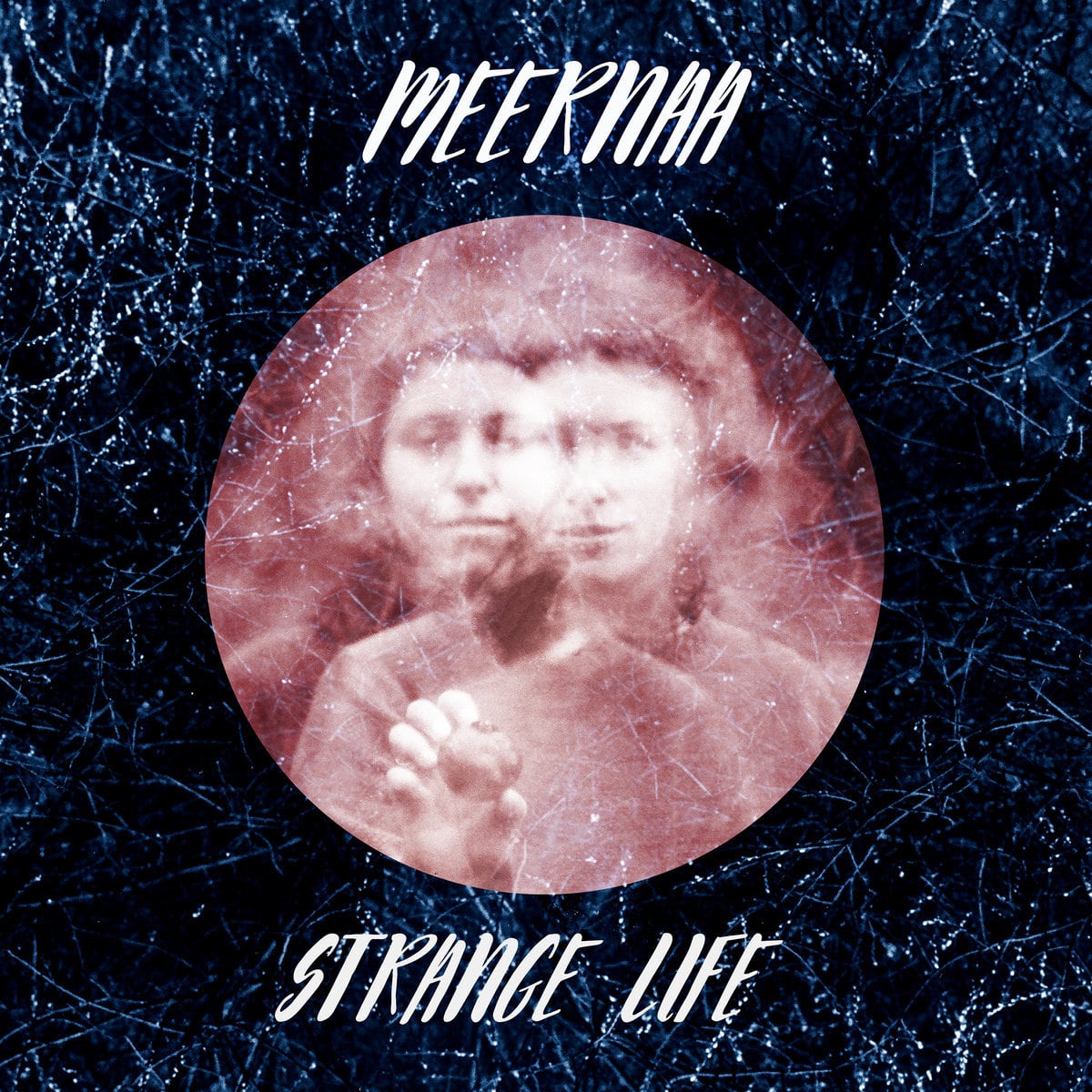 Meernaa / Strange Life（200 Ltd Cassette）