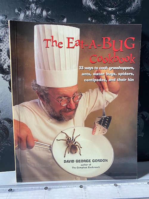 The Eat a Bug Cook Book 昆虫食の本