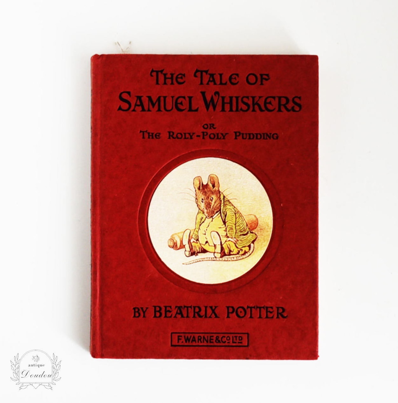 Beatrix Potter絵本"The Tale of Samuel Whiskers or The Roly-Poly Pudding"【sa562】