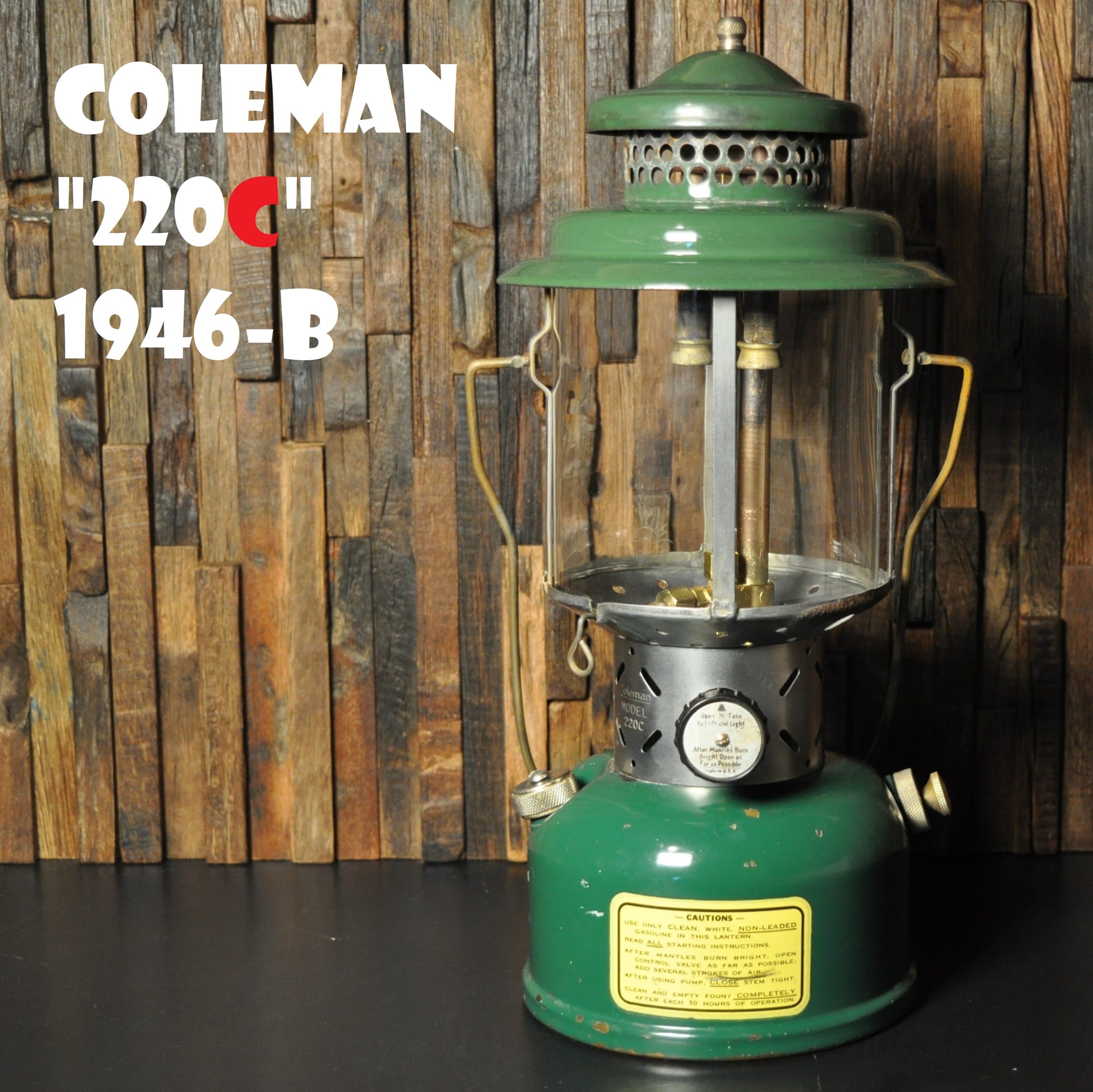 コールマン 220C 1946年製造B期 ビンテージ ツーマントルランタン COLEMAN オリジナルPYREXグローブ ブラスタンク 完全オリジナル  完全分解後メンテナンス済み 40年代 | スーパービンテージデポ【Super Vintage Depot】