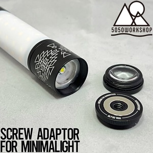 ミニマライト拡張パーツ アダプター 5050WORKSHOP フィフティフィフティワークショップ SCREW ADAPTOR for MINIMALight