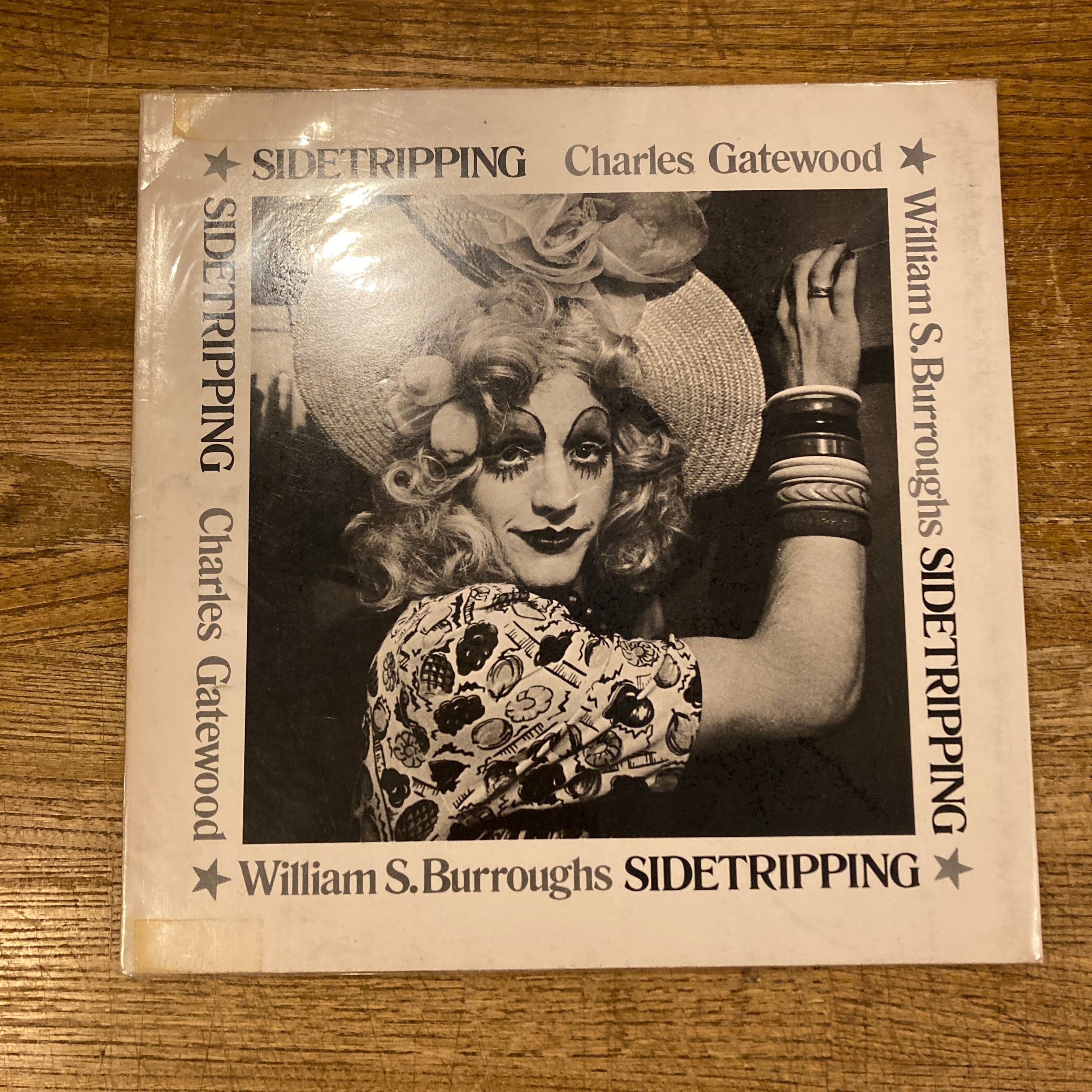 SIDETRIPPING / Charles Gatewood, William S.Burrroughs | 百年