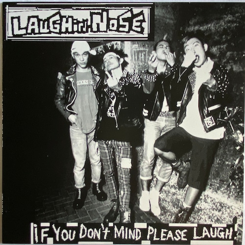 【LP】ラフィン・ノーズ – If You Don't Mind Please Laugh