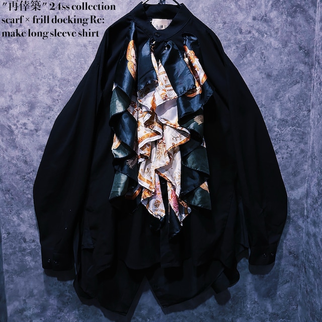 【doppio】"再倖築" 24ss collection scarf × frill docking Re:make long sleeve shirt