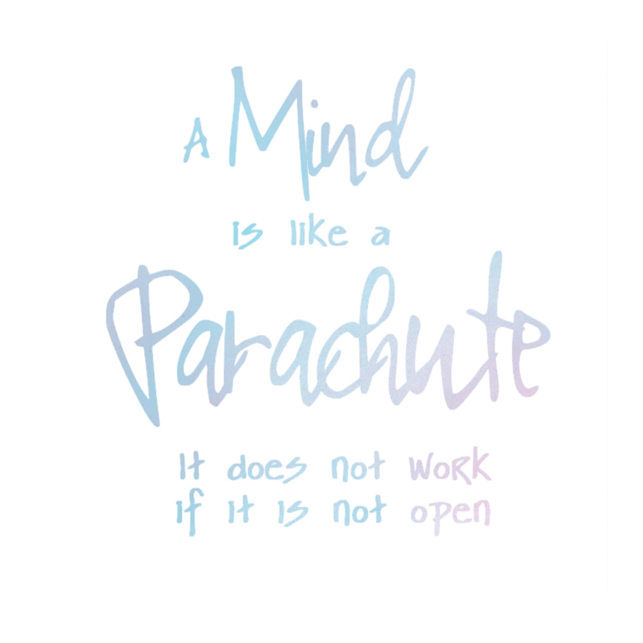 ウォールステッカー 名言 A mind is like a parachute it does not work if it is not open 空ピンク 光沢 スプレーアート