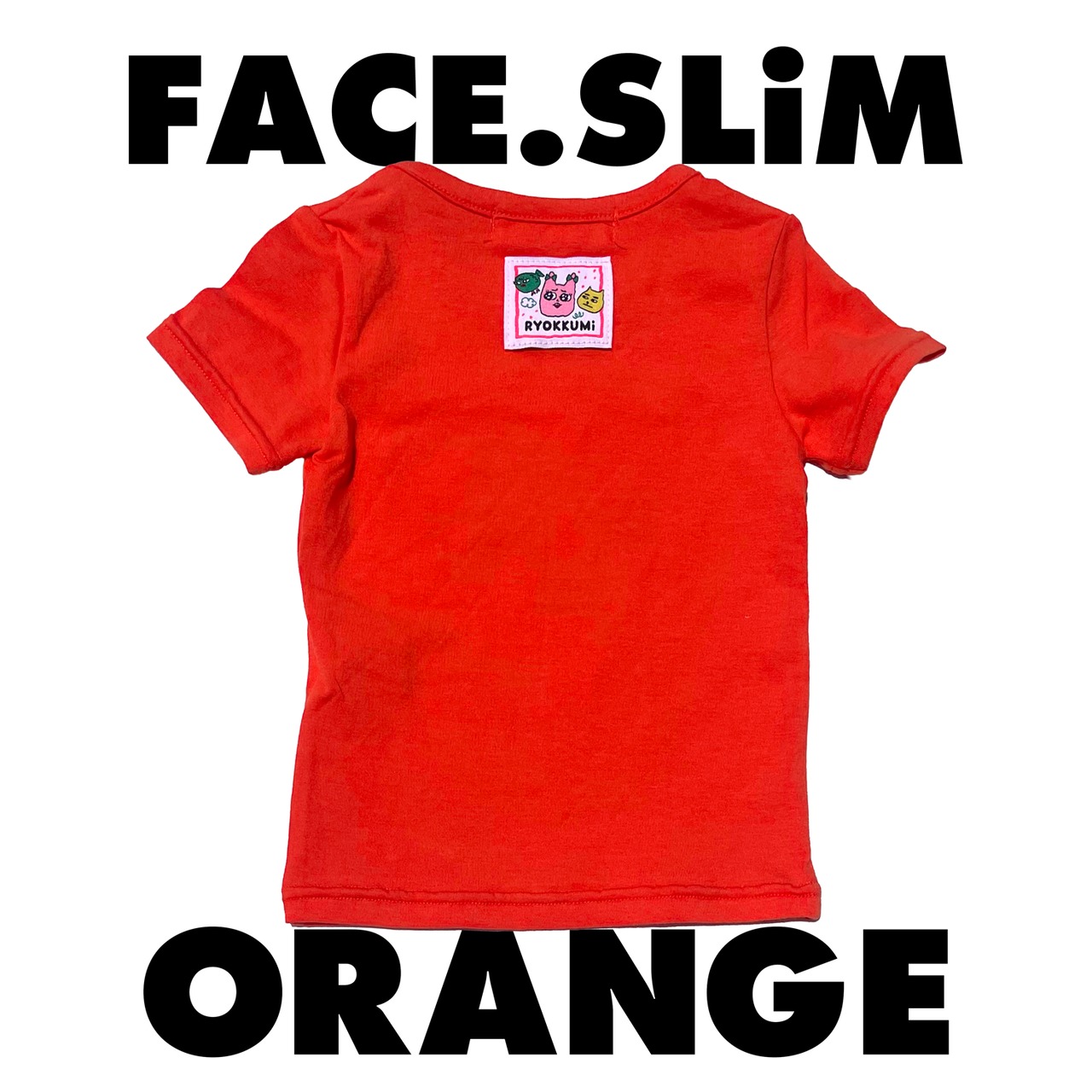 FACE SLIM T - Orange（レッドに近い）