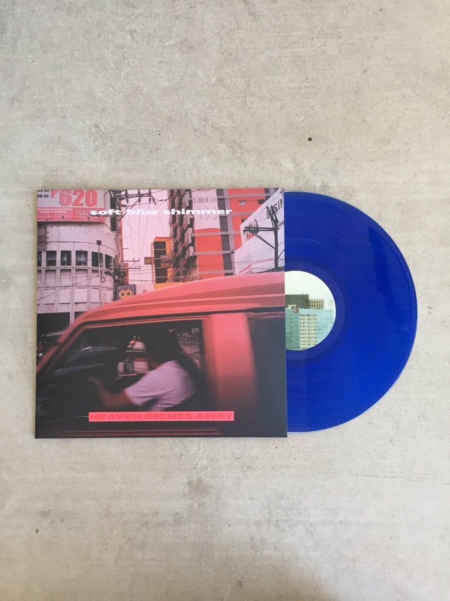 Soft Blue Shimmer / Heaven Inches Away（200 Ltd Blue LP）