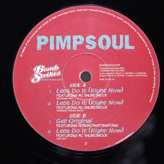 Pimpsoul / Lets Do It (Right Now) [BOMBMUSIC001] - 画像1