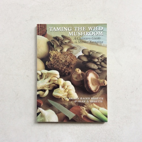 Taming the Wild Mushroom