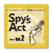 ランズベリー・アーサー、伊東健人のLI-PLAY! 朗読CD Spy's Act Vol.2