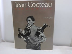 Jean Cocteau and his world　　/　Arthur King Peters　ジャン・コクトー　[31141]
