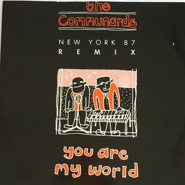 【12EP】The Communards – You Are My World (New York 87 Remix)