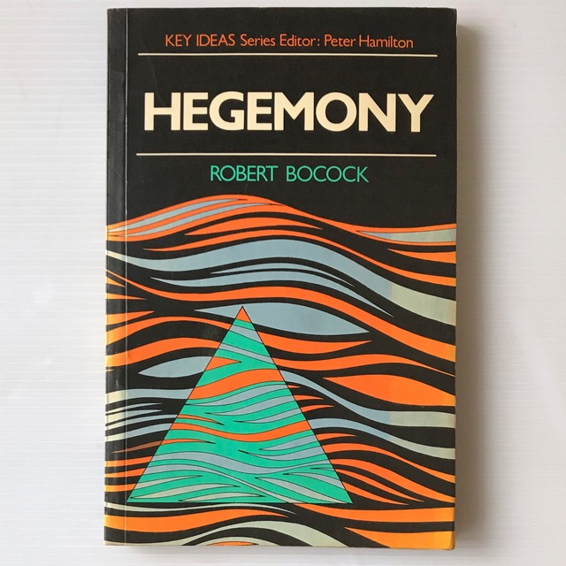 Hegemony ＜Key Ideas Series＞  Robert Bocock  Tavistock