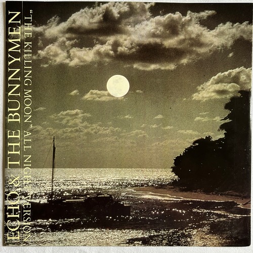 【12EP】Echo & The Bunnymen – The Killing Moon (All Night Version)