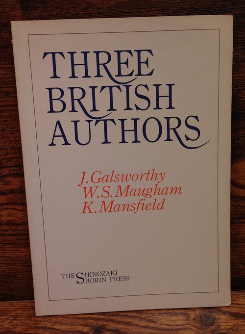 英国短篇集（Three British Authors/J.Galsworthy、W.S.Maugham、K.Mansfield)