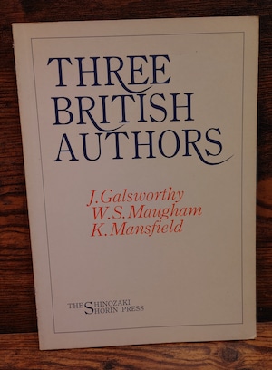 英国短篇集(Three British Authors/J.Galsworthy、W.S.Maugham、K.Mansfield) 英国短篇集(Three British Authors/J.Galsworthy、W.S.Maugham、K.Mansfield)