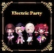 【Re_roll】1st mini album ｢Electric Party｣