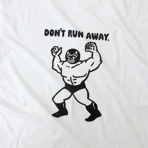 ルチャリブレ DON'T RUN AWAY. Tシャツ sp27 プロレス Lucha Libre