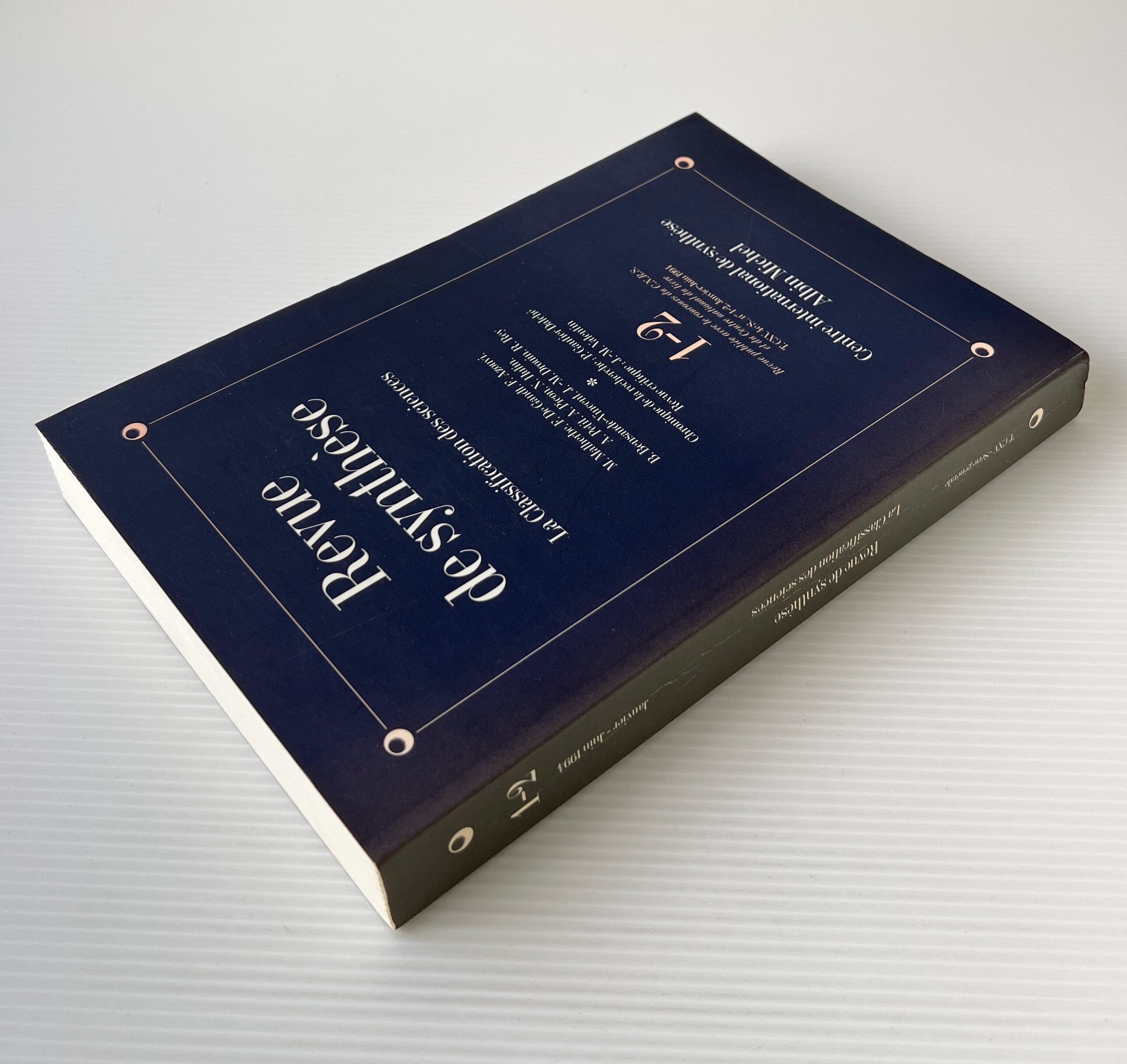 Revue de Synthese: La Classification des Sciences (N° 1-2) / M. Malherbe et al. / Centre International de Synthese, Albin Michel