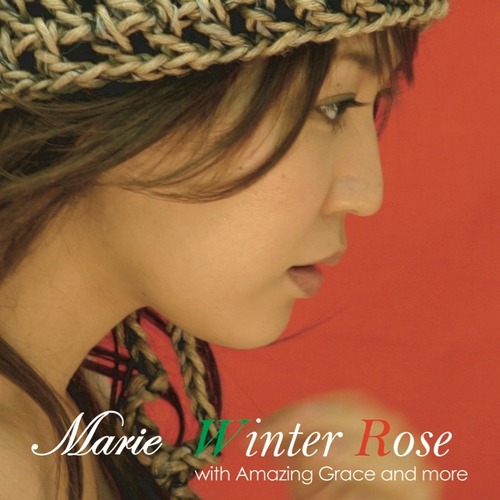 Winter Rose (クリスマスミニアルバム)2011.12.10 [MARIE2011]