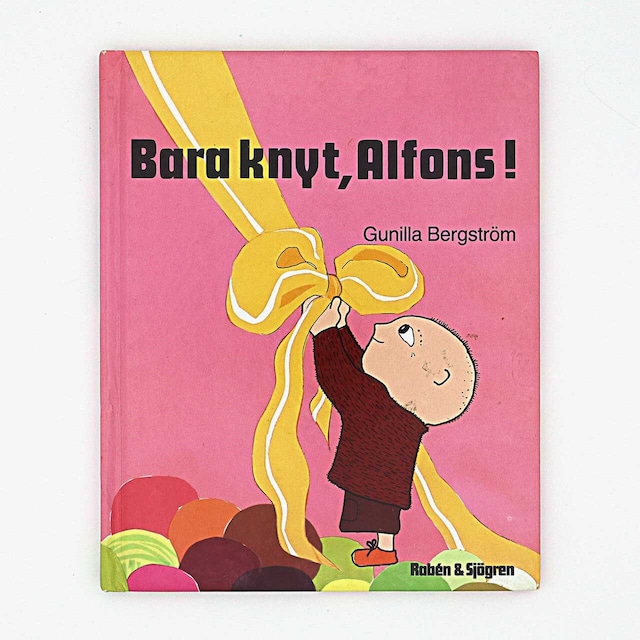 グニッラ・ベリィストルム「Bara knyt, Alfons!（むすんで、アルフォンス！）」《1995-01》