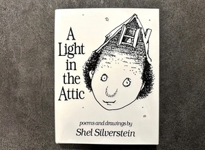 A Light in the Attic / picture book