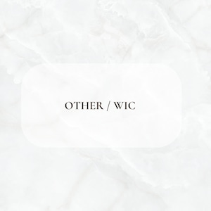 Other / Wic