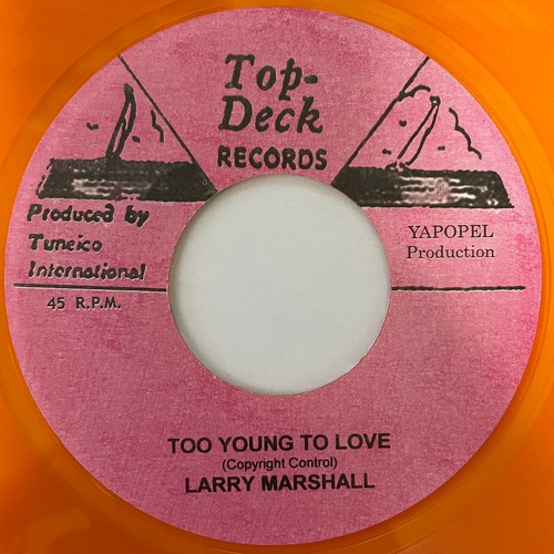 Larry Marshall - Too Young To Love【7-20751】