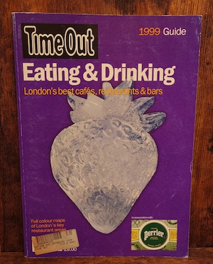 「Time Out」 Eating and Drinking Guide 1999<London's best cafe's,restaurants&bars> 「Time Out」 Eating and Drinking Guide 1999<London's best cafe's,restaurants&bars>