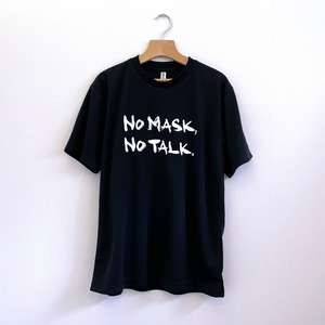 【2枚組】コロナ代弁Tシャツ「NO MASK, NO TALK.」（強）