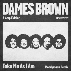 〈残り1点〉【12"】Dames Brown & Amp Fiddler - Take Me As I Am (Incl. Moodymann Remix)