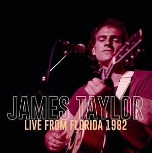 NEW JAMES TAYLOR  LIVE FROM FLORIDA 1982  2CDR  Free Shipping