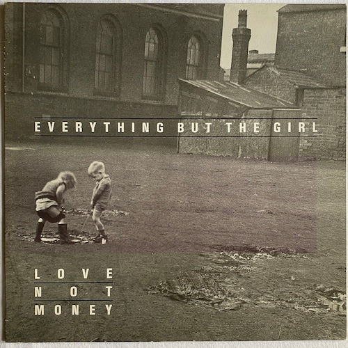 【LP】Everything But The Girl – Love Not Money