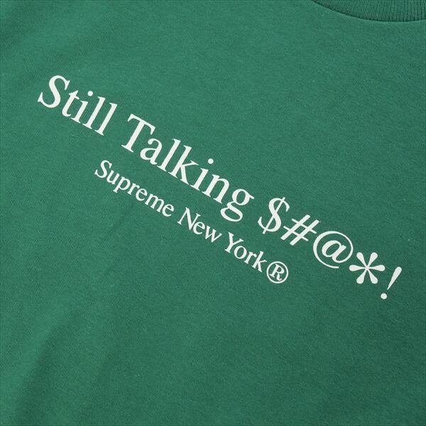 Size【S】 SUPREME シュプリーム 22SS Still Talking Tee Tシャツ 緑 ...