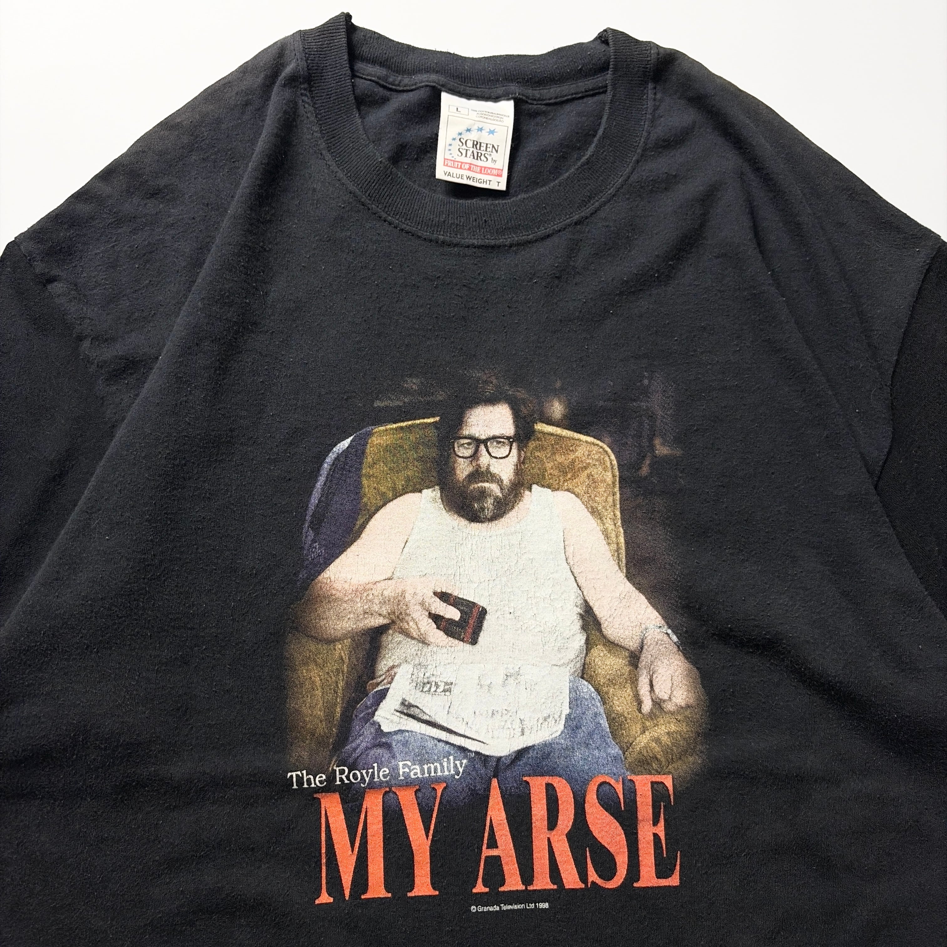 90s The Royle Family “My Arse” Promo Tee