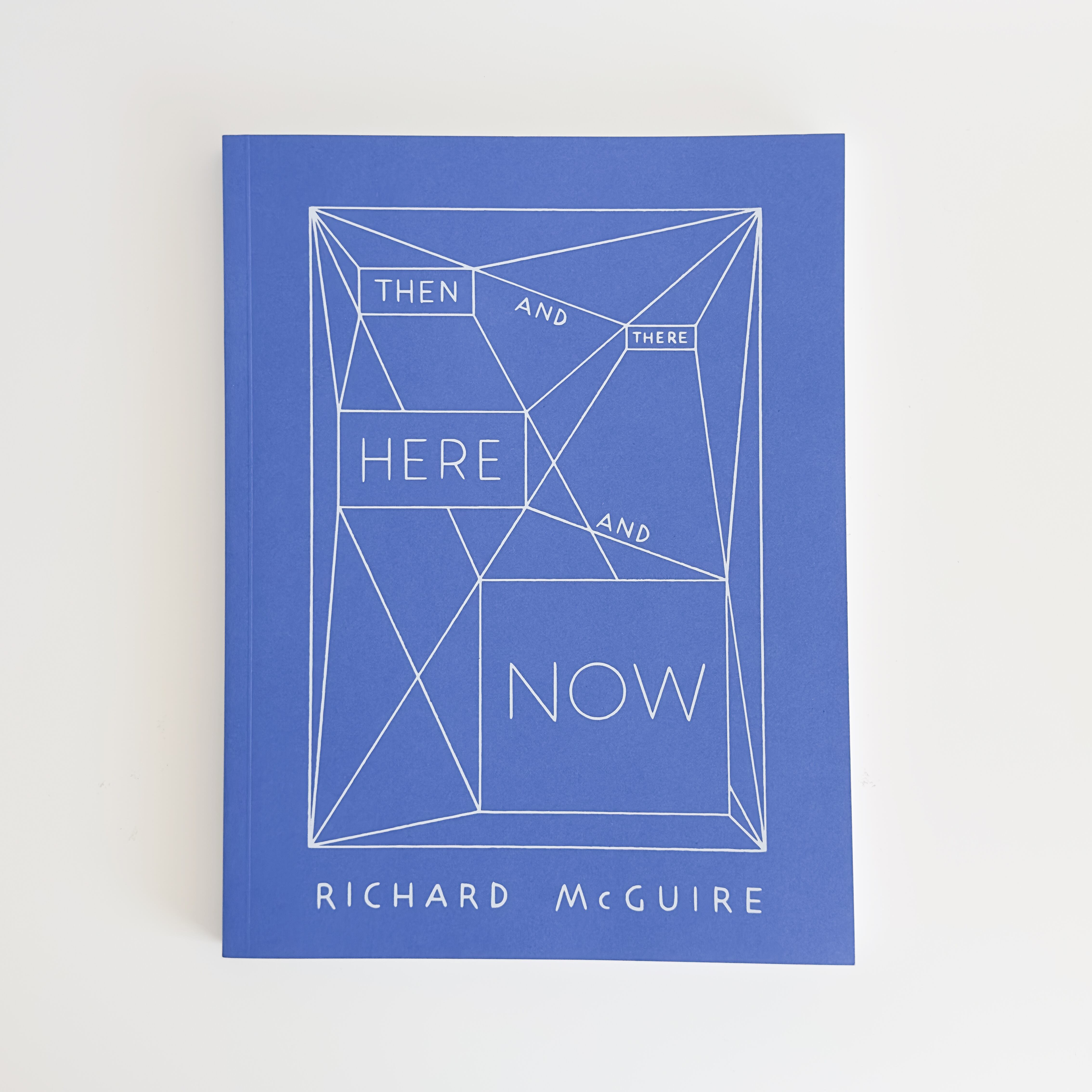 Richard McGuire ‒ Then and There, Here and Now