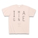 「Imagine there’s no Heaven」タイポグラフィTシャツB（Thin）