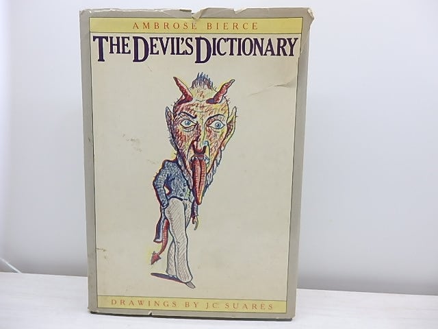 The devil's dictionary　悪魔の辞典　/　Ambrose Bierce　アンブローズ・ビアス　Jean-Claude Suares挿絵　[31133]