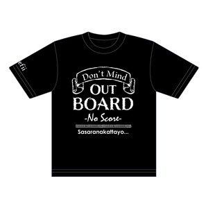 Tシャツ：OUT BOARD